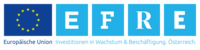 Logo der Europäischen Union mit Schriftzug EFRE und Investitionen in Wachstum und Beschäftigung Österreich